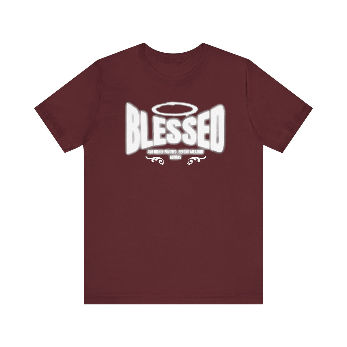 Blessed & Highly Favored T-Shirt