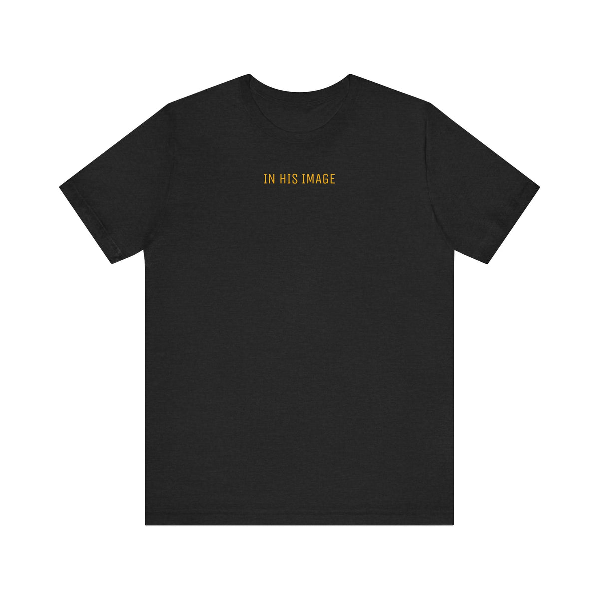 Created in His Image T-Shirt