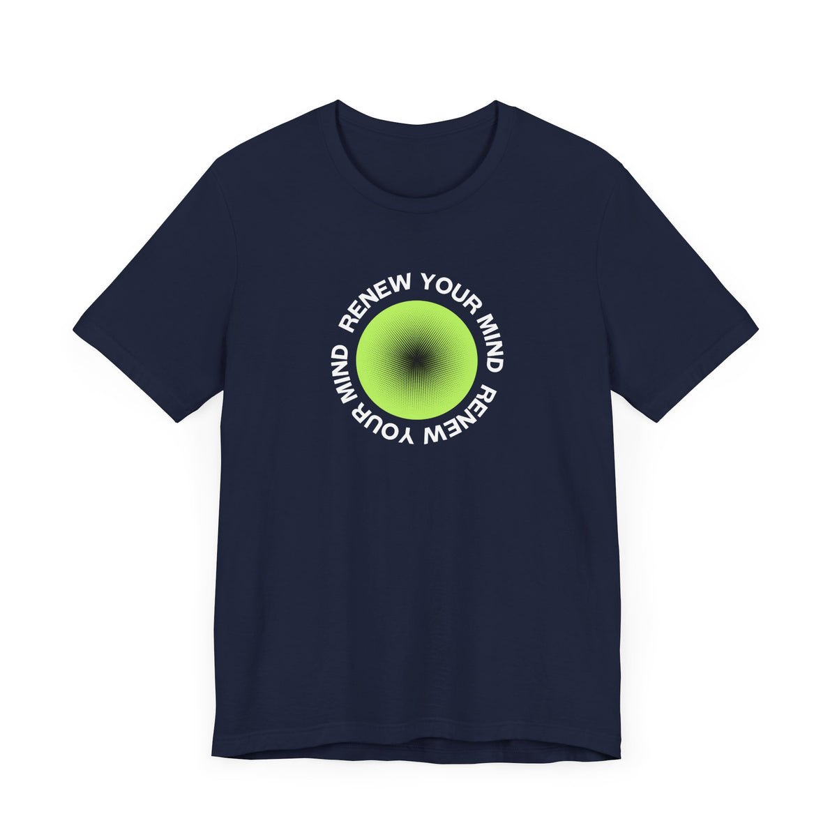 Renew Your Mind T-Shirt
