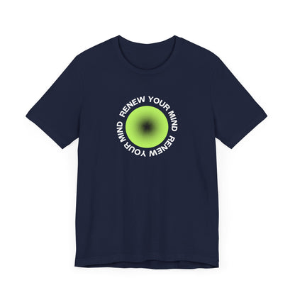 Renew Your Mind T-Shirt