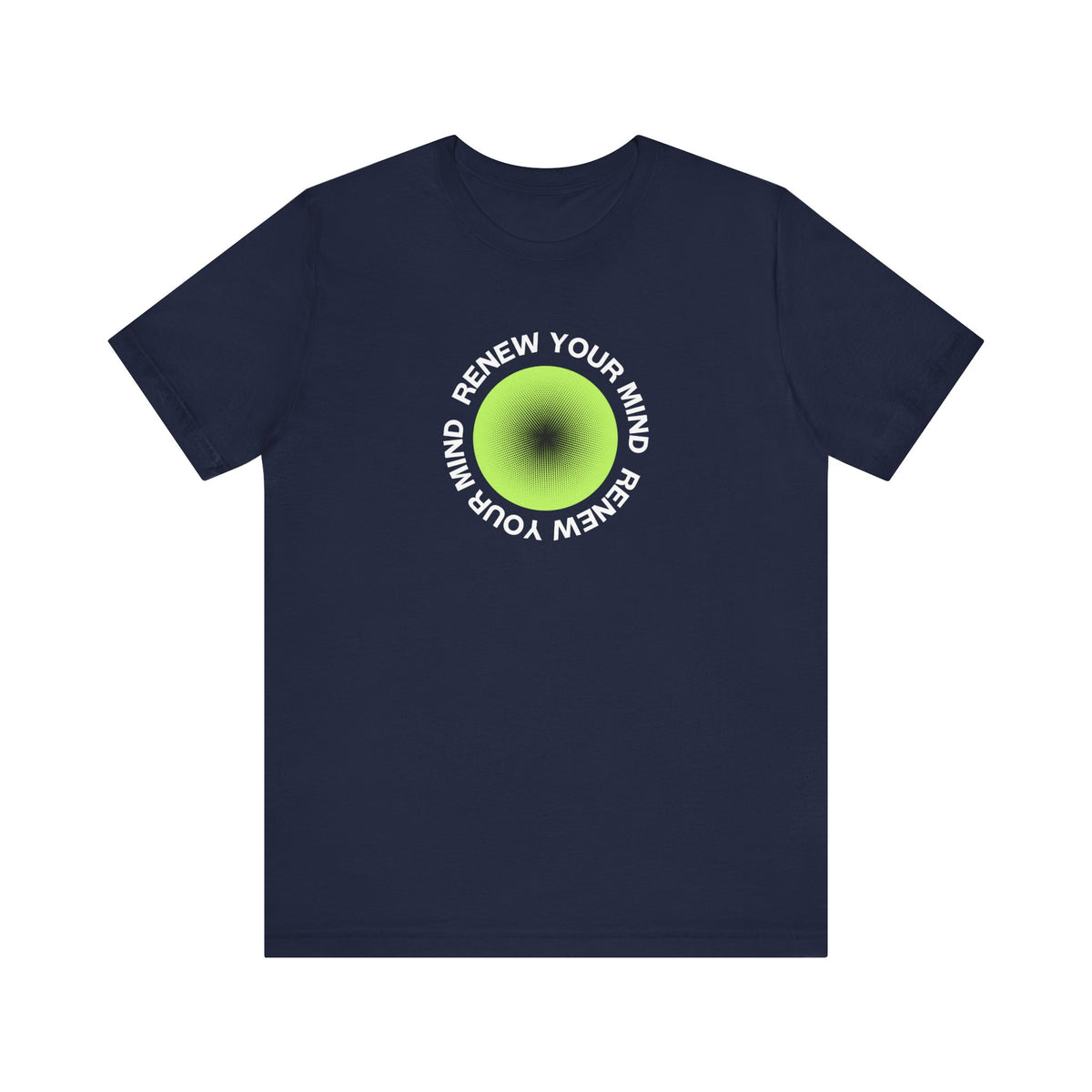 Renew Your Mind T-Shirt