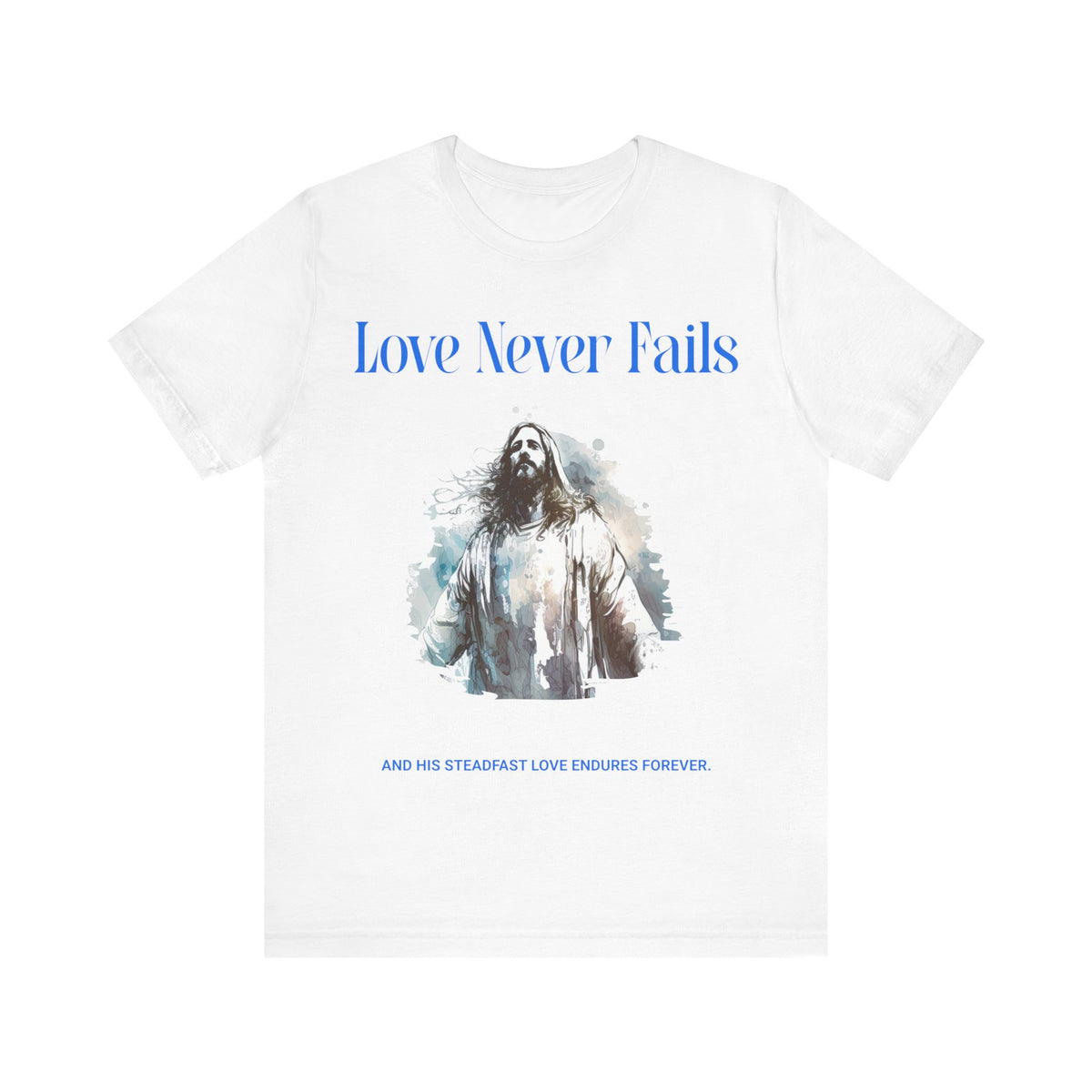 Love Never Fails Tee
