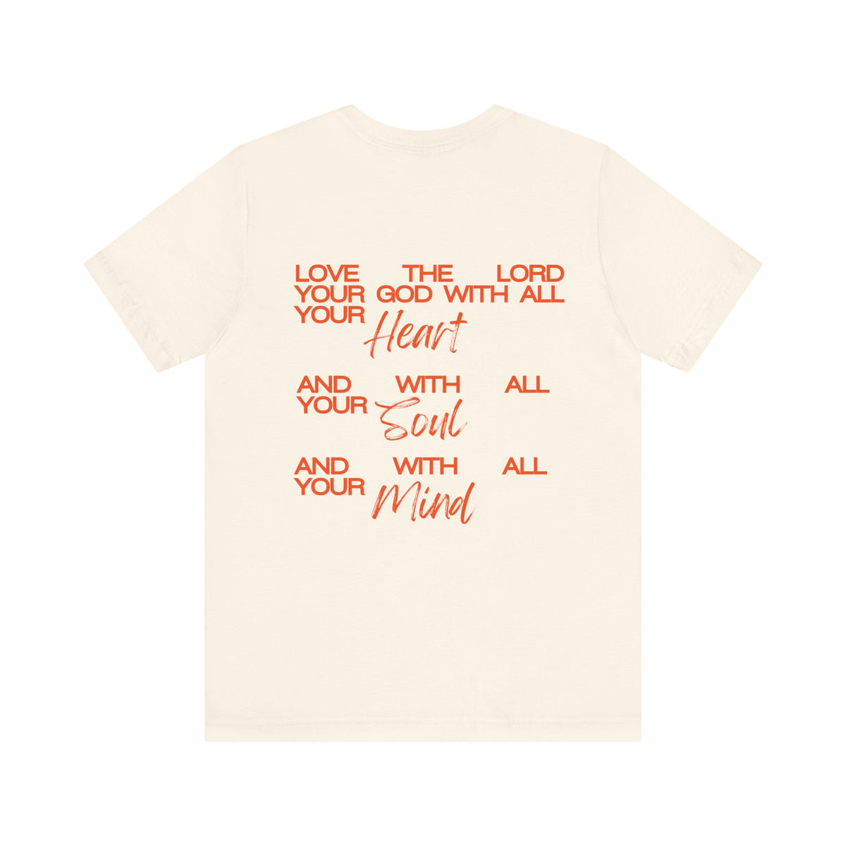 Love the Lord Matthew 22:37 T-Shirt