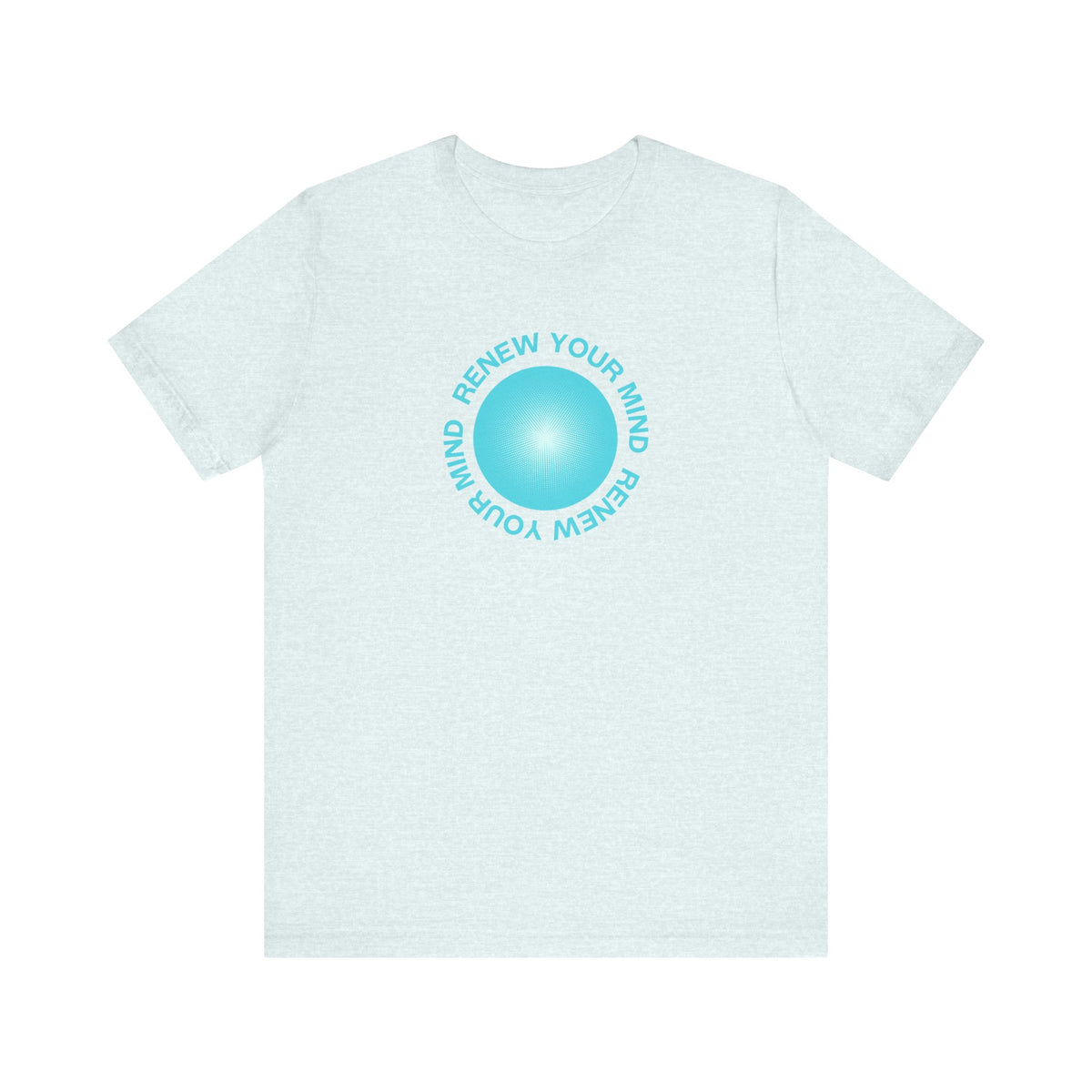 Renew Your Mind T-Shirt