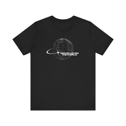 God So Loved John 3:16 T-Shirt