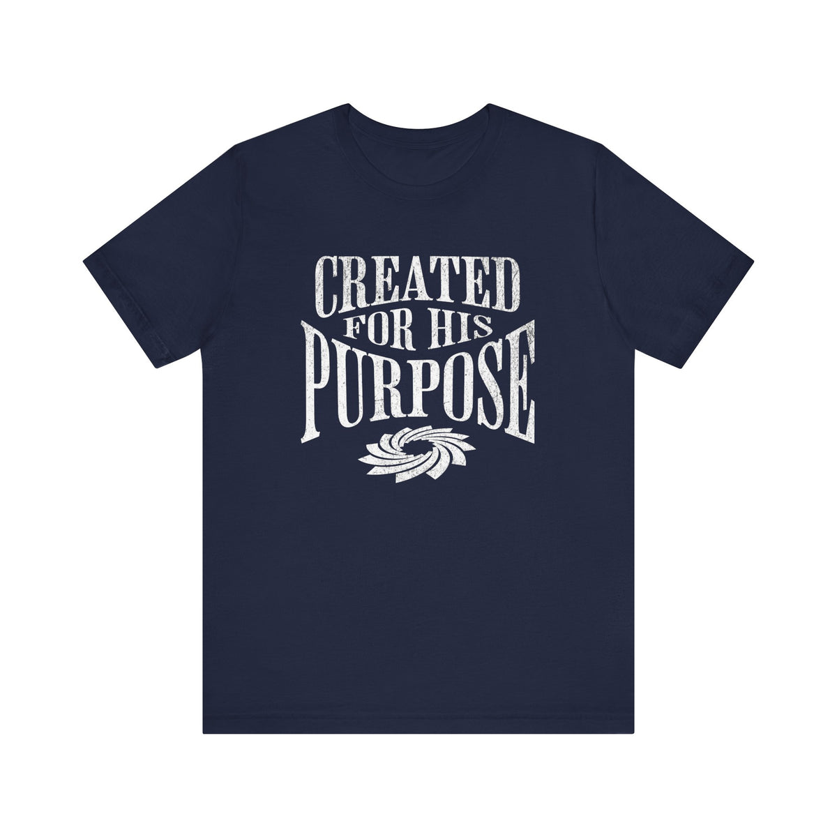 Created for His Purpose T-Shirt