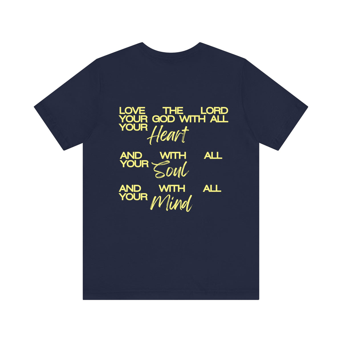 Love the Lord Matthew 22:37 T-Shirt