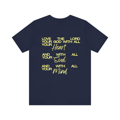 Love the Lord Matthew 22:37 T-Shirt