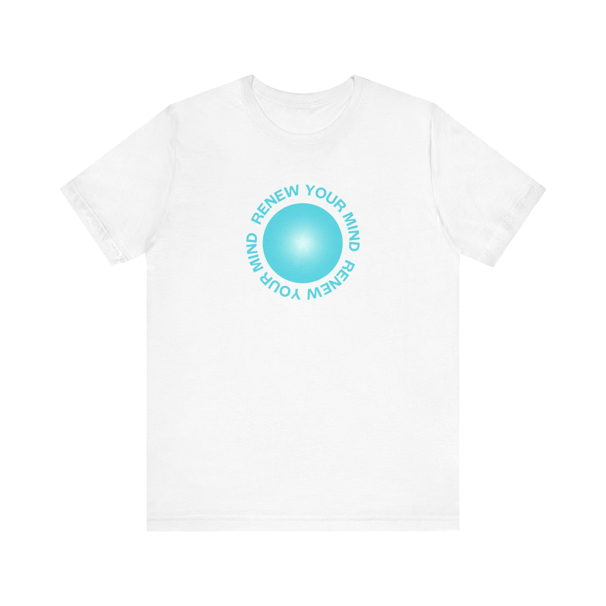 Renew Your Mind T-Shirt