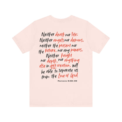 Romans 8 T-Shirt