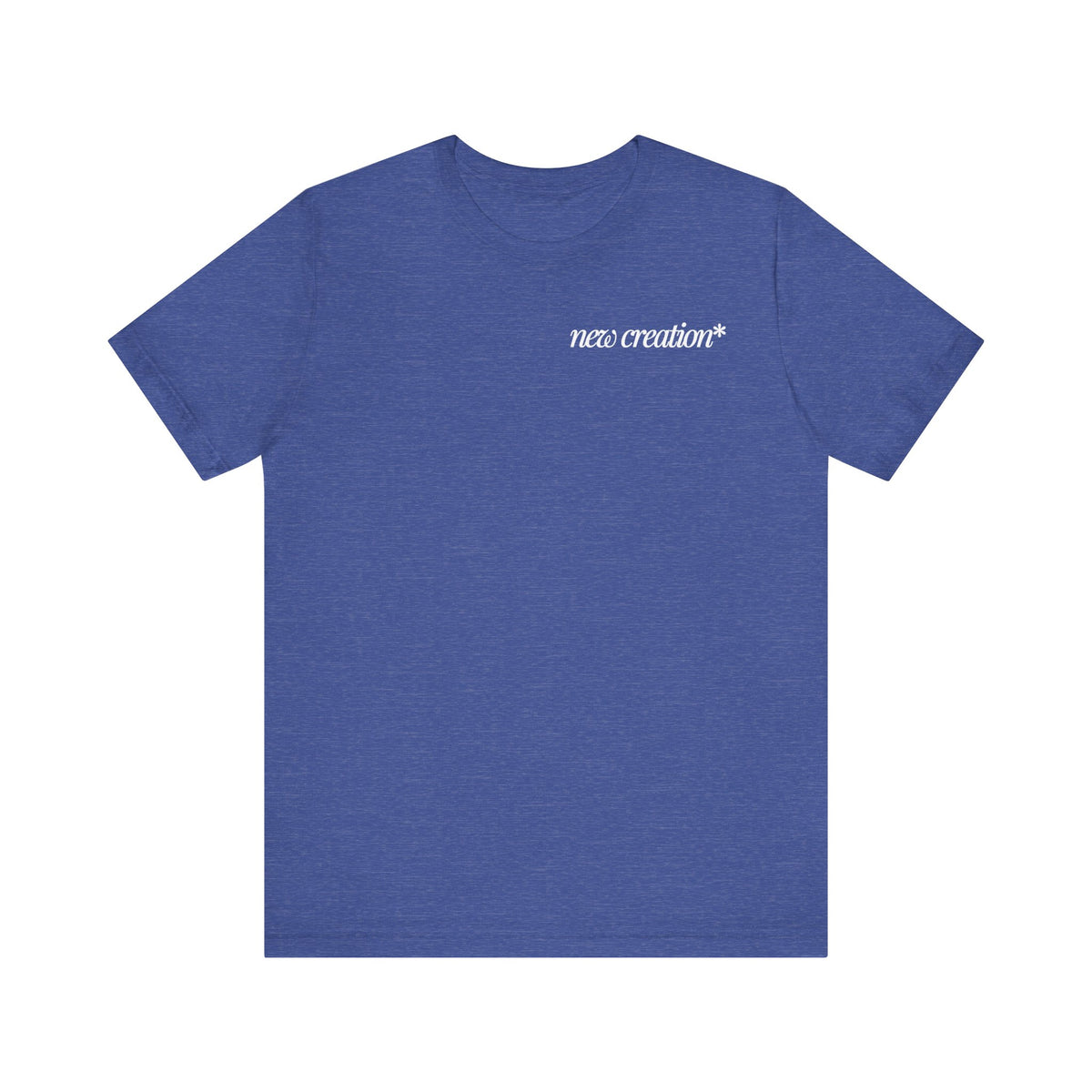 New Creation  2 Corinthians 5:17 T-Shirt