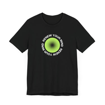 Renew Your Mind T-Shirt