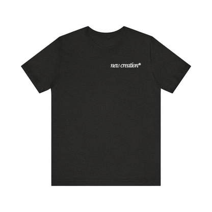 New Creation  2 Corinthians 5:17 T-Shirt