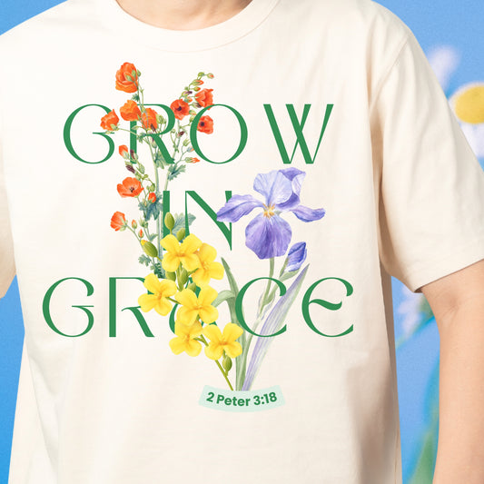 Grow in Grace  T-Shirt
