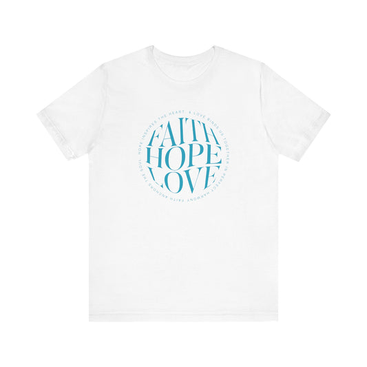 Faith Love Hope Tee