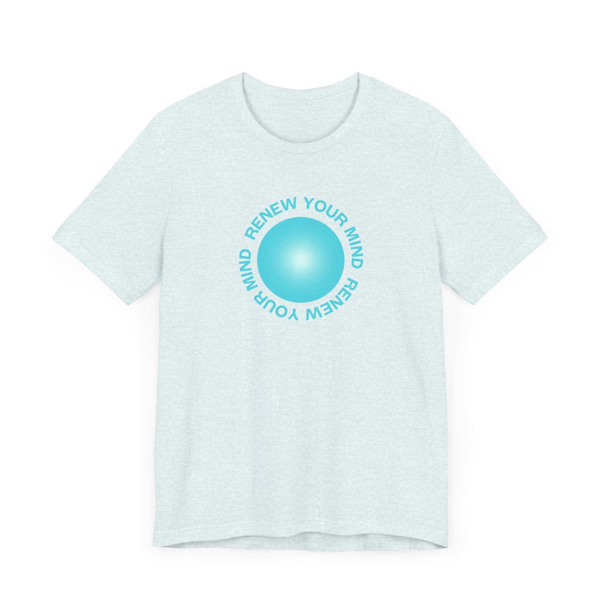 Renew Your Mind T-Shirt