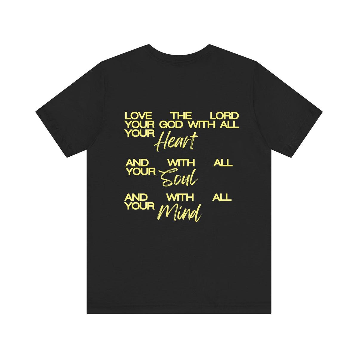 Love the Lord Matthew 22:37 T-Shirt