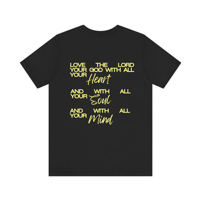 Love the Lord Matthew 22:37 T-Shirt