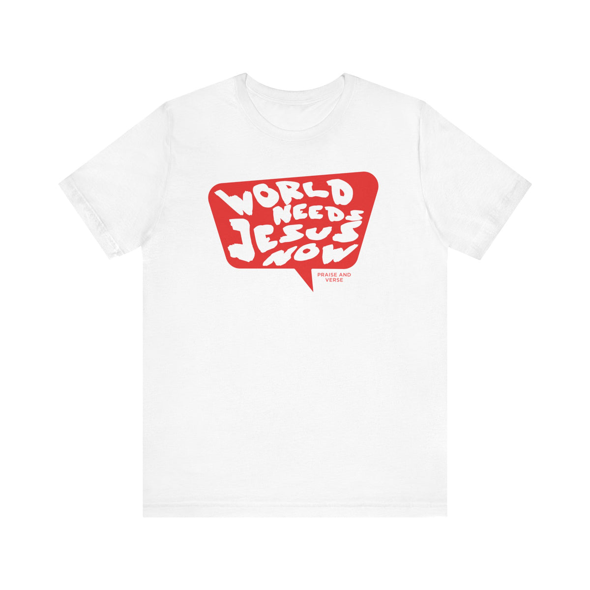 World Needs Jesus T-Shirt