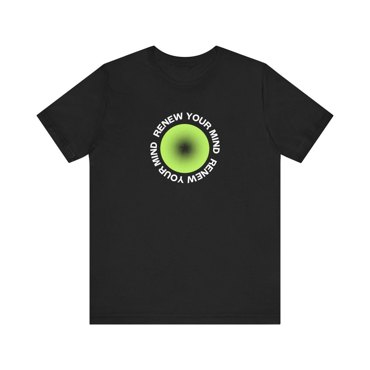 Renew Your Mind T-Shirt