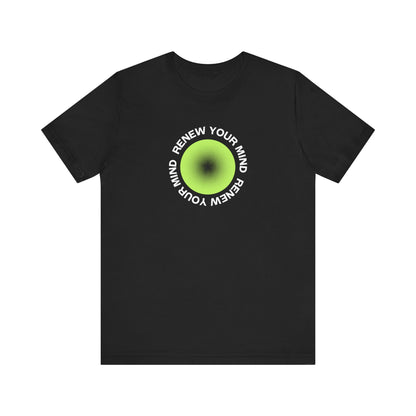 Renew Your Mind T-Shirt