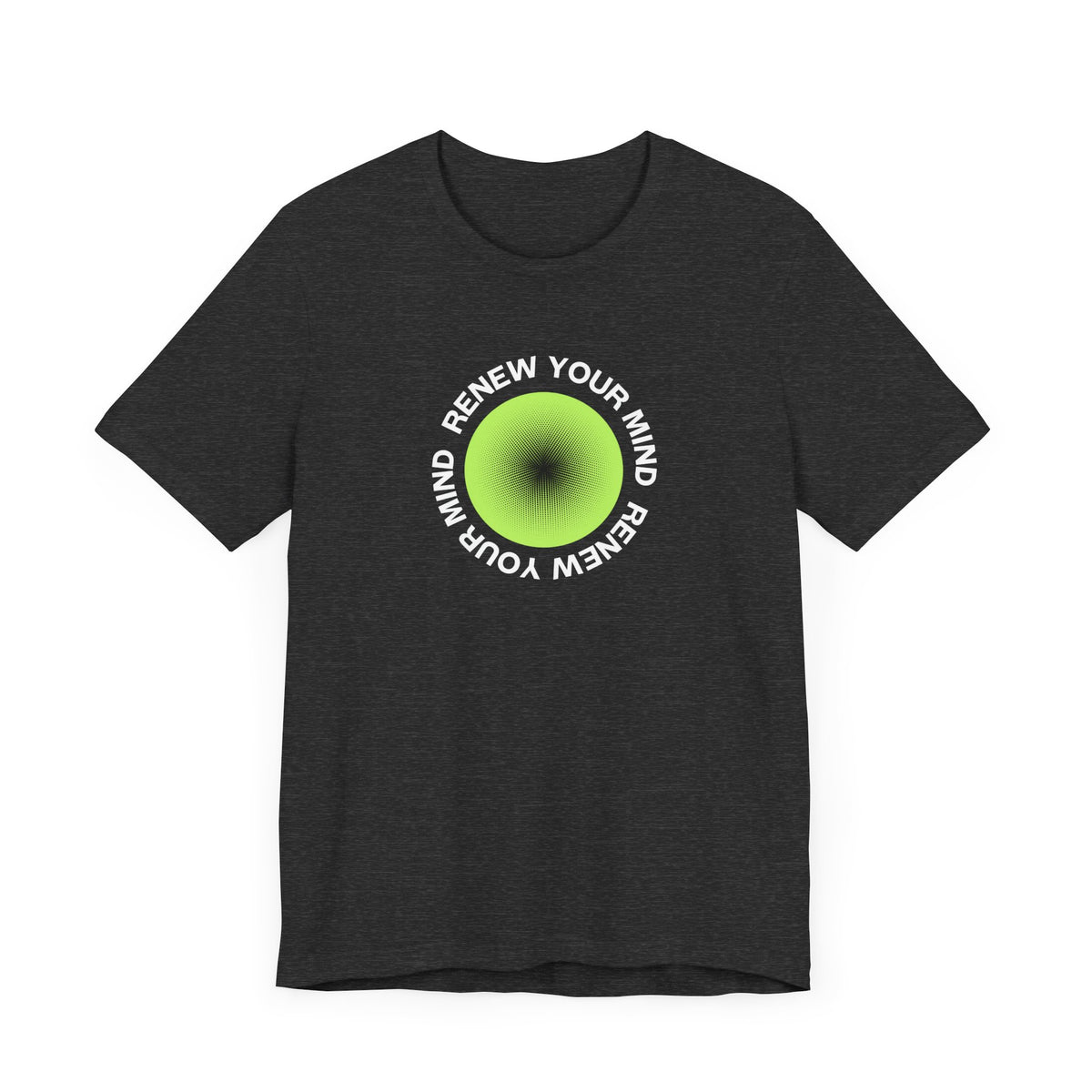 Renew Your Mind T-Shirt