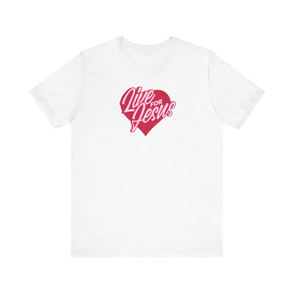 Live For Jesus Tee
