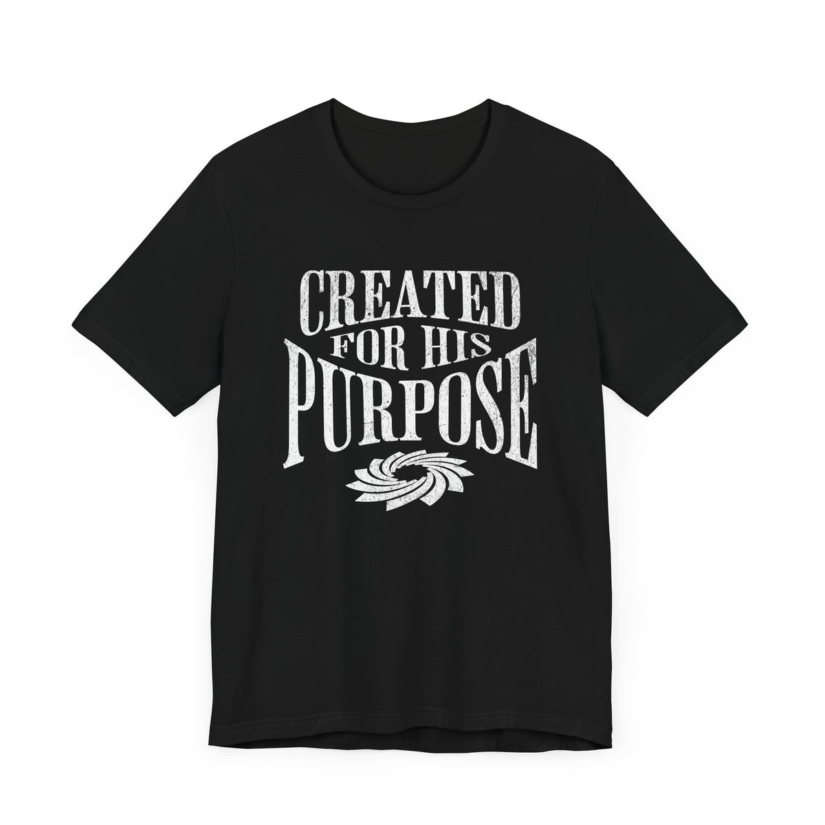 Created for His Purpose T-Shirt