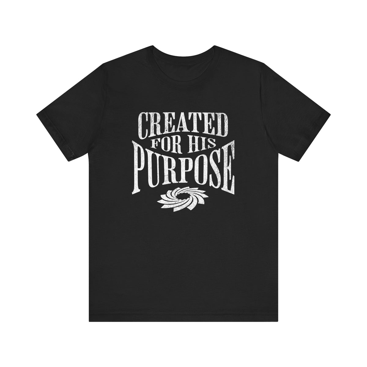 Created for His Purpose T-Shirt