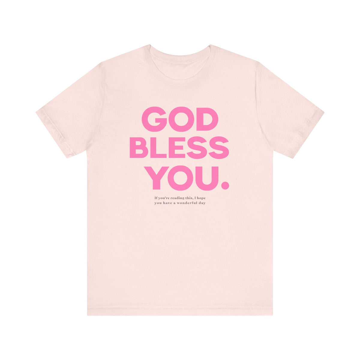 God Bless You T-Shirt