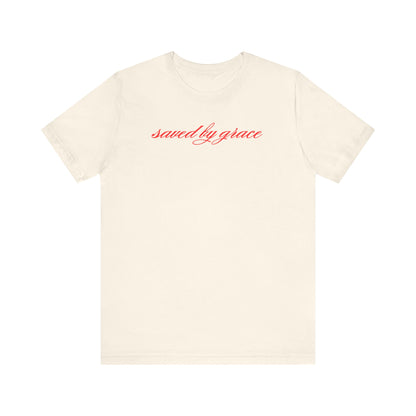 Saved By Grace T-Shirt