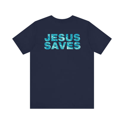Jesus Saves Tee